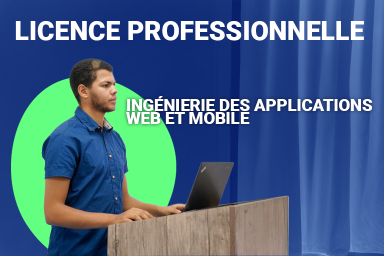 Licence Ingenieurie des Applications web et mobile