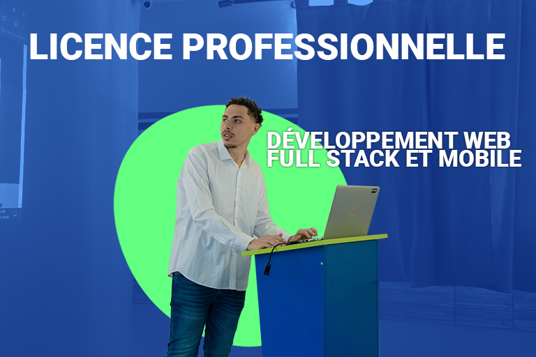 Licence Développeur & Concepteur web mobile FULL STACK – Casablanca